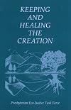 Keeping and Healing the Creation
