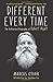 Different Every Time: The Authorized Biography of Robert Wyatt