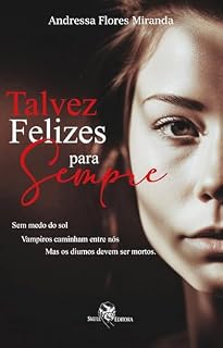 Livro Talvez Felizes para Sempre