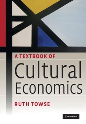 A Textbook of Cultural Economics