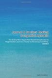 Journal & Tracker: Healing Congenital Aphakia: The 30 Day Raw Vegan Plant-Based Detoxification & Regeneration Journal & Tracker for Reversing Conditions. Journal 2