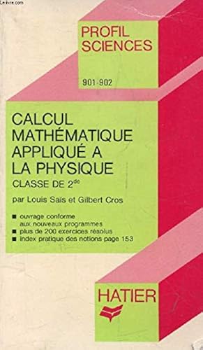 Download Calcul mathématique appliqué à la physique : Classe de 2ED PDF