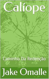 Livro Calíope: Caminho Da Redenção
