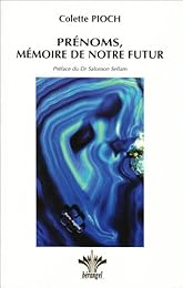 Prénoms, mémoire de notre futur
