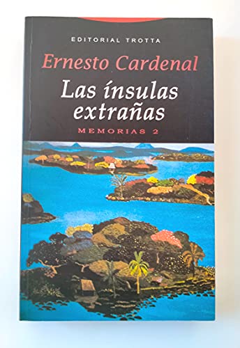Las ínsulas extrañas: Memorias 2 (Spanish Edition)