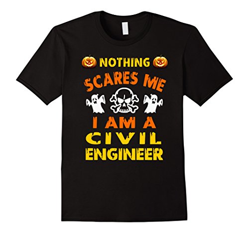 Mens nothing scares me - i m a civil engineer t shirt l…