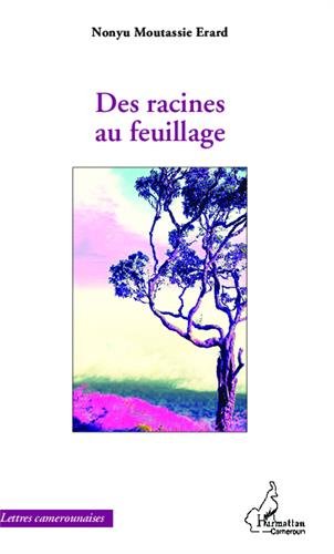 Des racines au feuillage