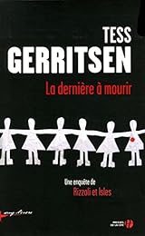 La  dernière à mourir