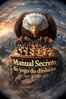 Livro Manual secreto do jogo do dinheiro: Como hackear a matriz holográfica do dinheiro