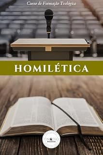 Livro HOMILÉTICA: Pregando Biblicamente