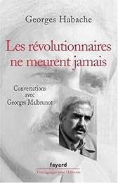 Les  révolutionnaires ne meurent jamais