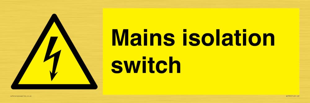 Mains isolation switch Sign - 600x200mm - L62