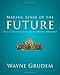 Making Sense of the Future: One of Seven Parts from Grudem's Systematic Theology (7) (Making Sense of Series)