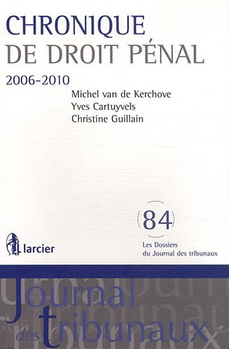 Chronique de droit pénal