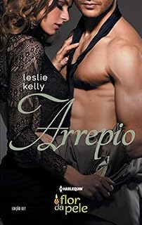 Livro Arrepio (Harlequin Flor da Pele Livro 27)