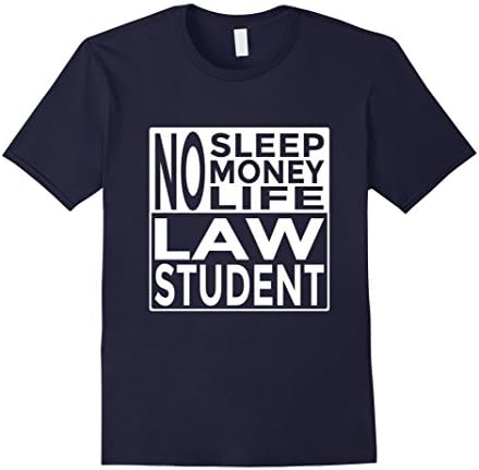 Mens Funny Lawyer T-Shirt No Sleep No Money No Life Law Student Large Navy