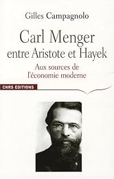 Carl Menger, entre Aristote et Hayek