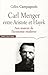 Carl Menger, entre Aristote et Hayek : Aux sources de l'économie moderne by 