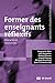 Former des enseignants réflexifs : Obstacles et résistances by Marguerite Altet, Julie Desjardins