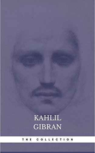 Download: The Kahlil Gibran Collection by Kahlil Gibran ...