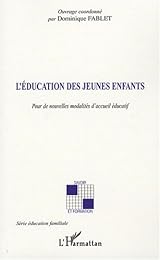L' éducation des jeunes enfants