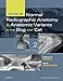 Atlas of Normal Radiographic Anatomy and Anatomic Variants in the Dog and Cat