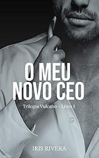 Livro O Meu Novo CEO : Trilogia Vulcano