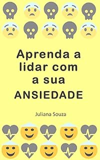 Livro Aprenda a lidar com a sua Ansiedade