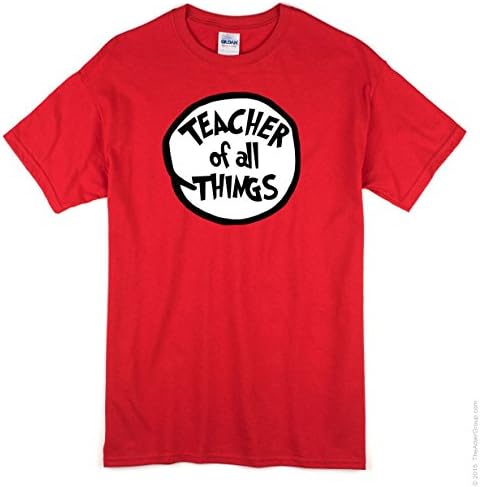 OCPrintShirts Women's Tee Teacher Of All Things Dr Seuss T-Shirt S Red