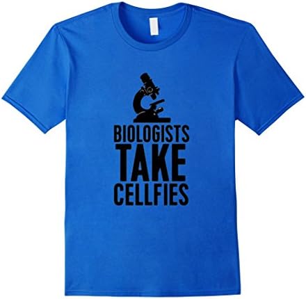 BIOLOGISTS TAKE CELLFIES FUNNY TSHIRT
