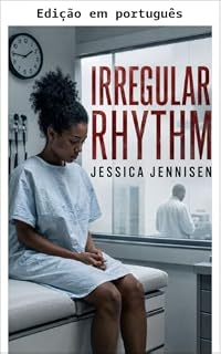 Livro Ritmo irregular (Uma história erótica de exame médico)