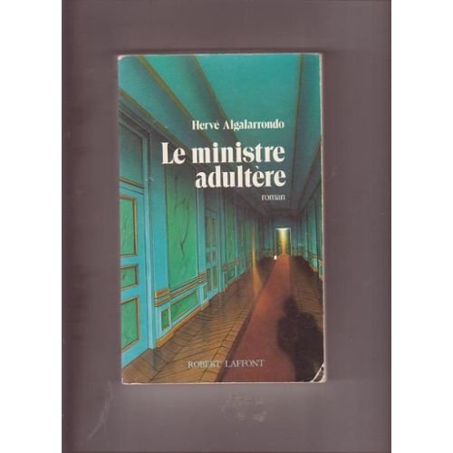 Le  ministre adultère