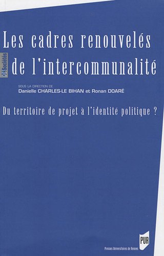 Les  cadres renouvelés de l'intercommunalité