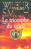 Le triomphe du soleil (French Edition) by 