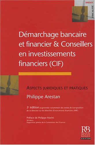 Démarchage bancaire et financier et conseillers en investissements financiers