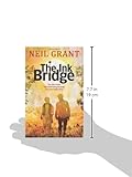 Front cover for the book The Ink Bridge by Neil Grant