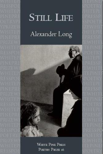 Still Life (White Pine Press Poetry Prize)