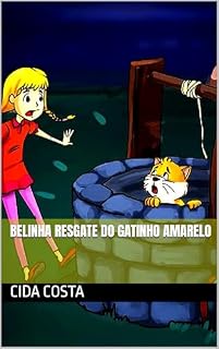 Livro Belinha Resgate do gatinho amarelo