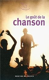 Le  goût de la chanson