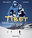 Tibet: Escape from the Roof of the World by