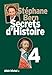 Secrets d'Histoire - tome 4 (A.M. HISTOIRE) (French Edition) by 