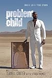 Problem Child by 