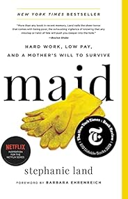 Maid: Hard Work, Low Pay, and a Mother's Will to Sur