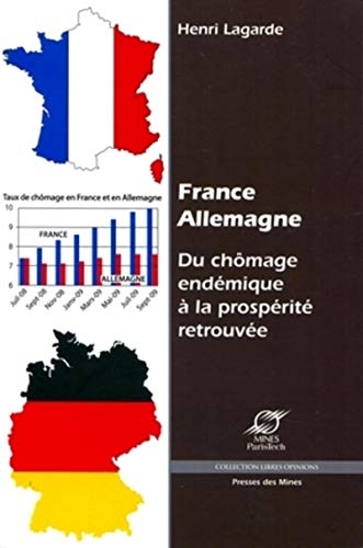 France-Allemagne ; du chômage endémique à la prospérite retrouvée by (Paperback)