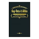 Knock Knock Cop-Outs and Alibis for All Occasions (Lines for All Occasions)