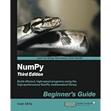 NumPy: Beginner's Guide - Third Edition