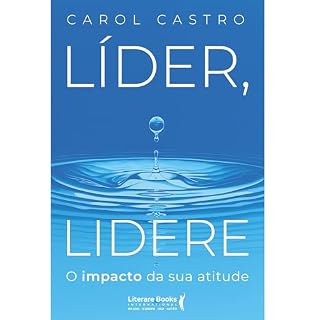 Livro Líder, Lidere: O impacto da sua atitude