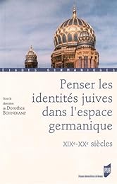Penser les identités juives dans l'espace germanique