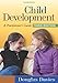 Child Development, Third Edition: A Practitioner's Guide (Clinical Practice with Children, Adolescents, and Families)