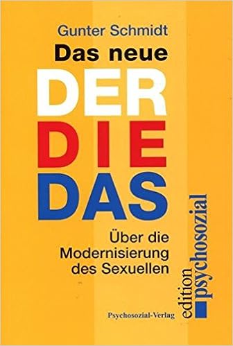 Bildergebnis für Das neue Der Die Das. Über die Modernisierung des Sexuellen.